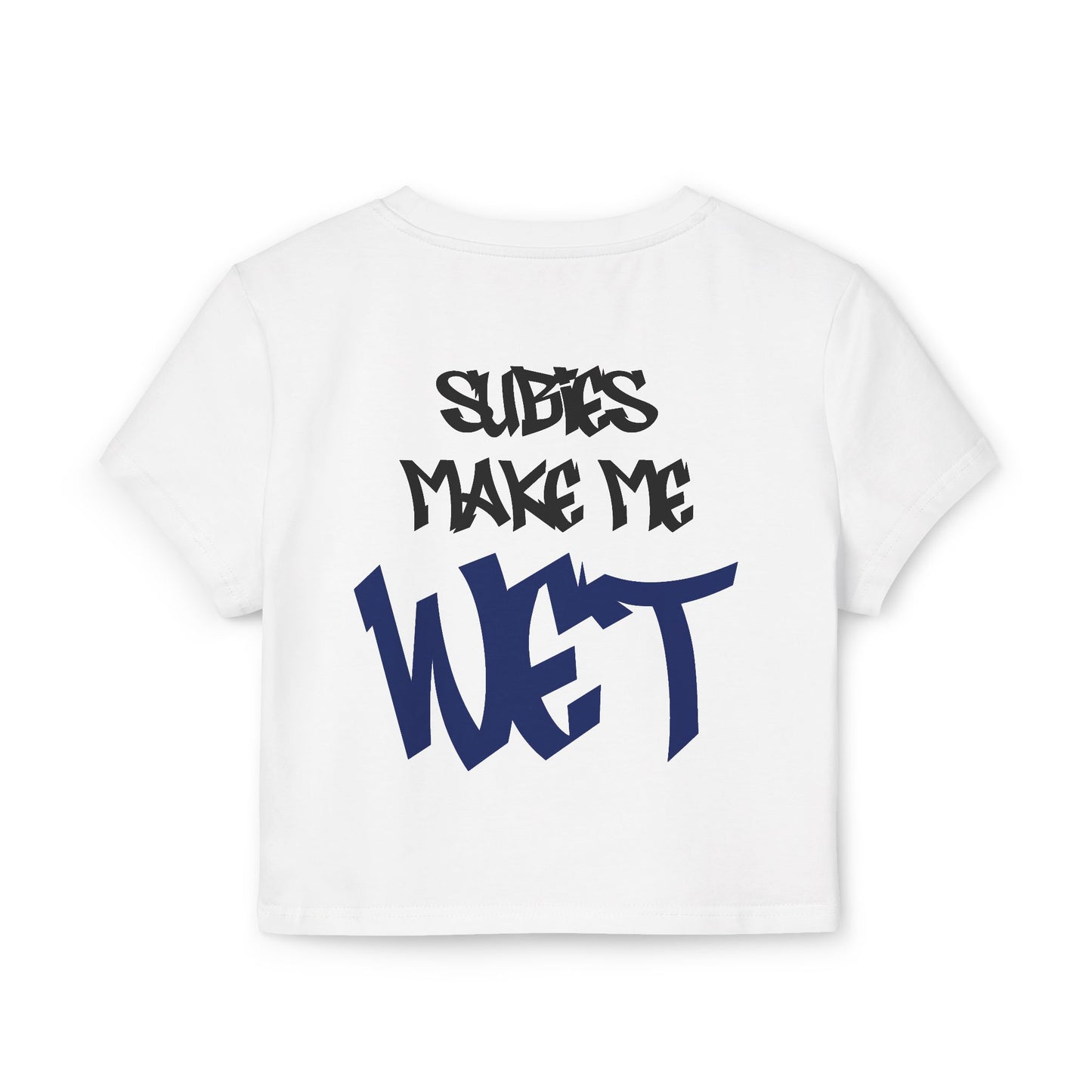Baby Tee - Subie Elites "Subies Make Me Wet" Women's Tee